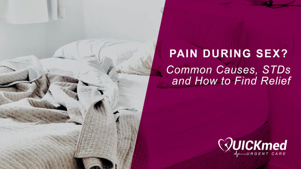Pain During Sex? Common Causes, STDs, and How to Find Relief
